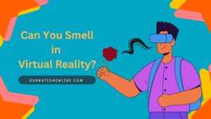 Read more about the article Can You Smell in Virtual Reality? Exploring the Possibilities and Limitations