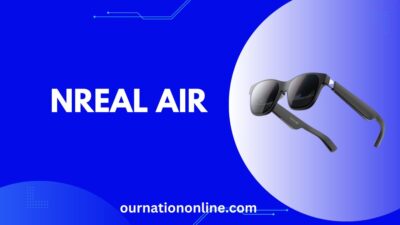 Nreal Air AR Glasses: A Lightweight and Affordable Option for Augmented Reality