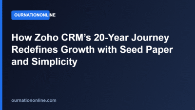 How Zoho CRM’s 20-Year Journey Redefines Growth with Seed Paper and Simplicity