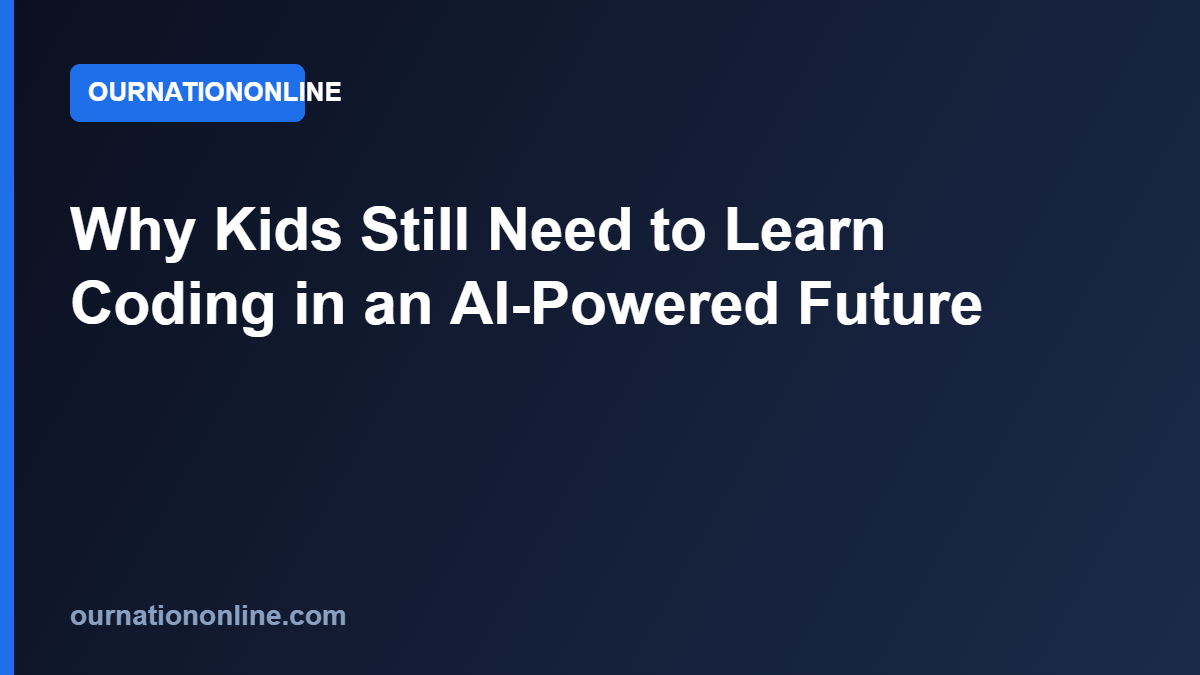 Read more about the article Why Kids Still Need to Learn Coding in an AI-Powered Future
